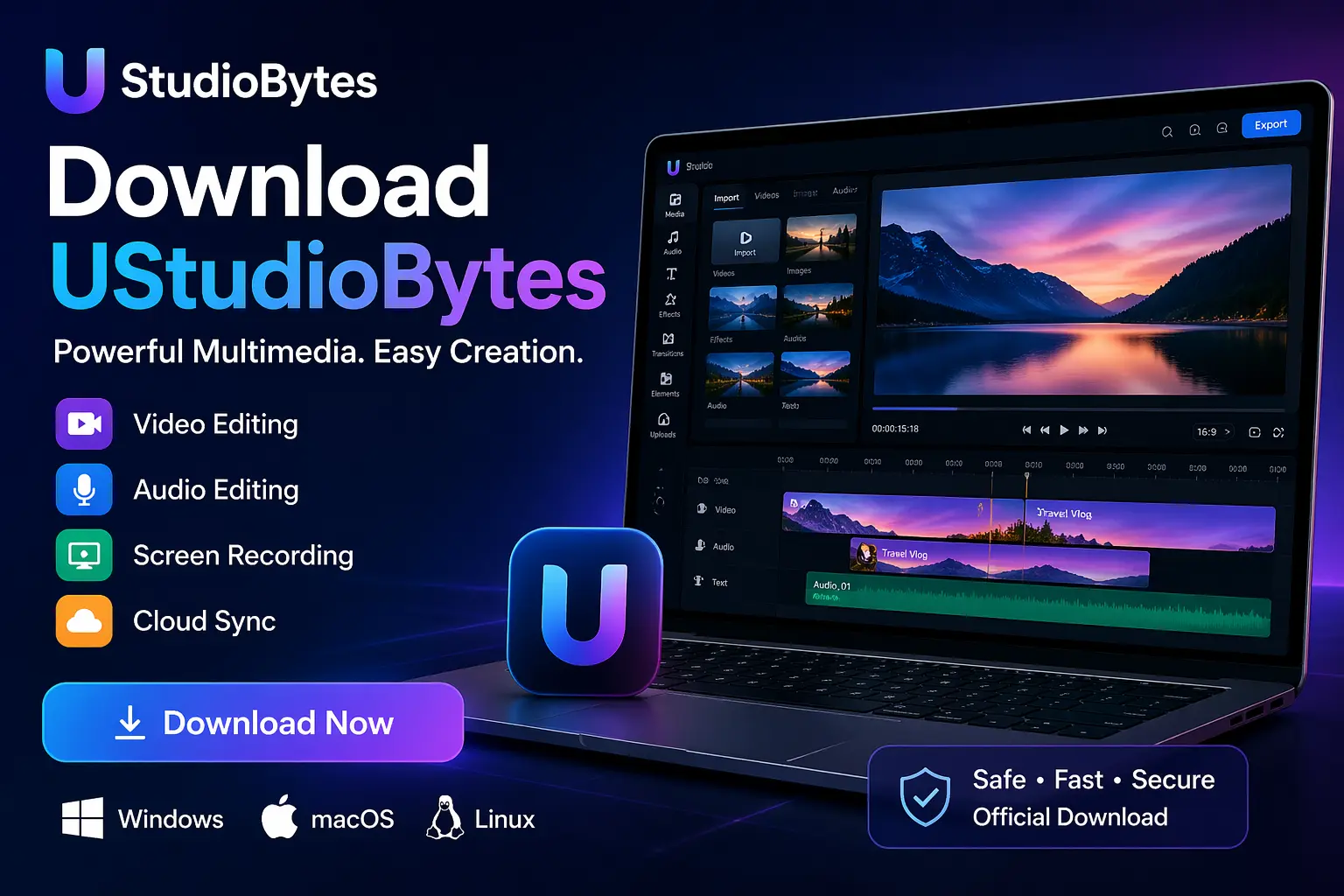 Download UStudioBytes interface showing video editing, audio editing, screen recording, and cloud sync features on Windows, macOS, and Linux